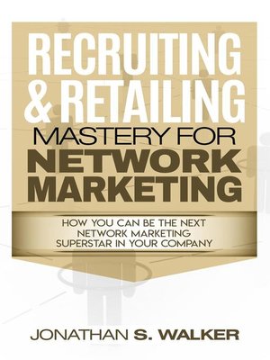 cover image of Recruiting & Retailing Mastery For Network Marketing